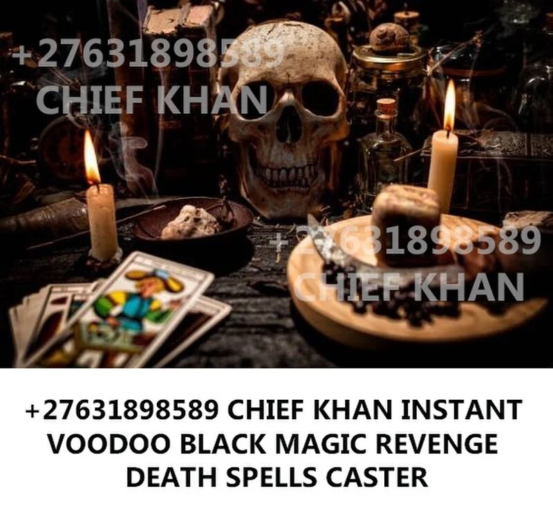 +27631898589 REVENGE DEATH SPELL CASTER BLACK MAGIC VOODOO SPELLS NETHERLANDS USA UK CANADA ITALY MEXICO EXPERT SPELLS