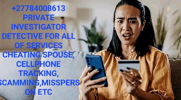 IN MPUMALANGA 0784008613 PPRIVATE INVESTIGATOR IN WITBANK,NELSPRUIT,SECUNDA,MIDDELBURG,EREMLO,MBOMBELA,WHITE RIVER,OGIES