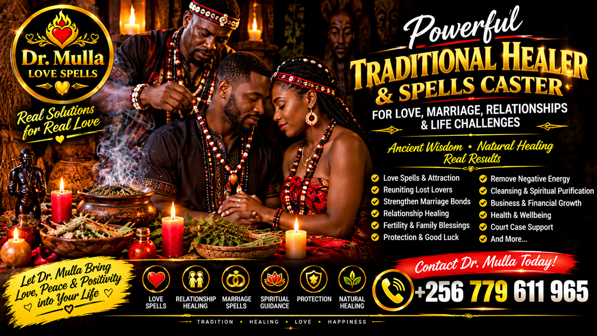 Powerful Love Spells, Love Attraction, Lost Love, Reconciliation, Marriage & Relationship Healing, Dr Mulla 256779611965 - Astrologer in Kampala