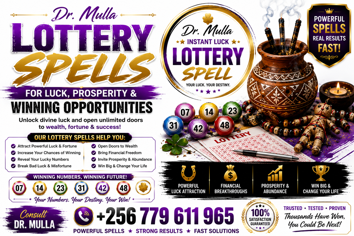 Powerful Lottery Spells, Lucky Numbers, Lottery Luck, Prosperity, Fortune and Money Attraction, Dr Mulla 256 779 611 965