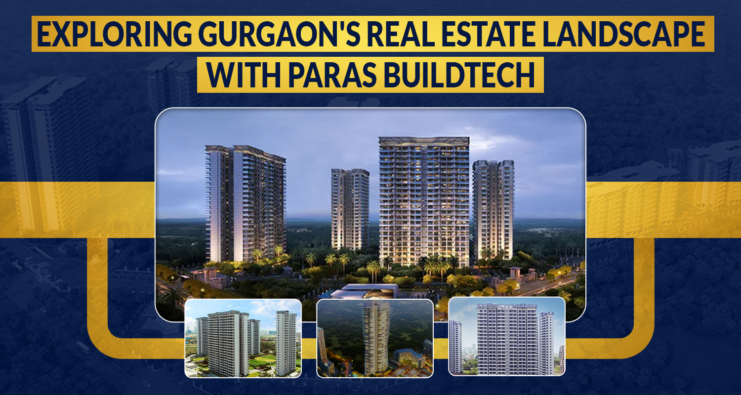 Real Estate Developer  Paras Buildtech — Real Estate in New Delhi