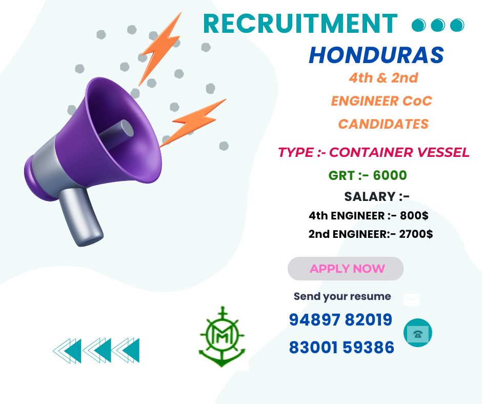 RECRUITMENT FOR 4TH & 2ND ENGINEER HONDURAS COC HOLDER